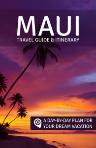 Rose + gully Maui Travel Guide and Itinerary
